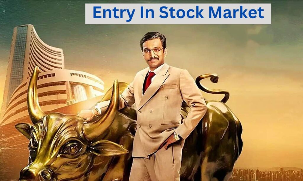Entry into the Stock Market