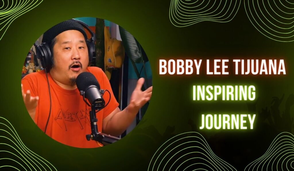 Bobby Lee Tijuana